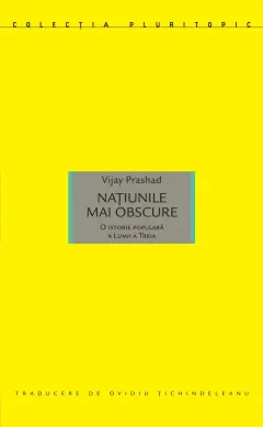 Coperta cărții Natiunile mai obscure. O istorie mai populara a lumii a treia