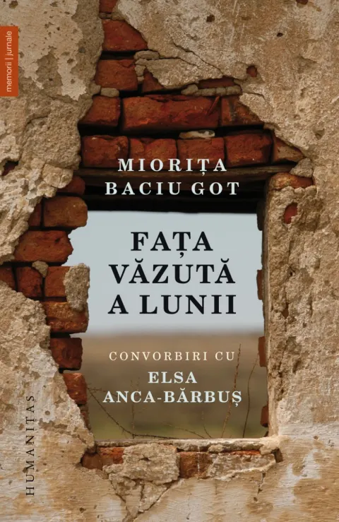 Coperta cărții Fața văzută a Lunii. Convorbiri cu Elsa Anca-Bărbuș