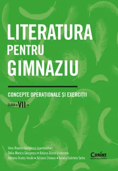 Coperta cărții Literatura pentru gimnaziu. Concepte operaționale și exerciții. Clasa a VII-a