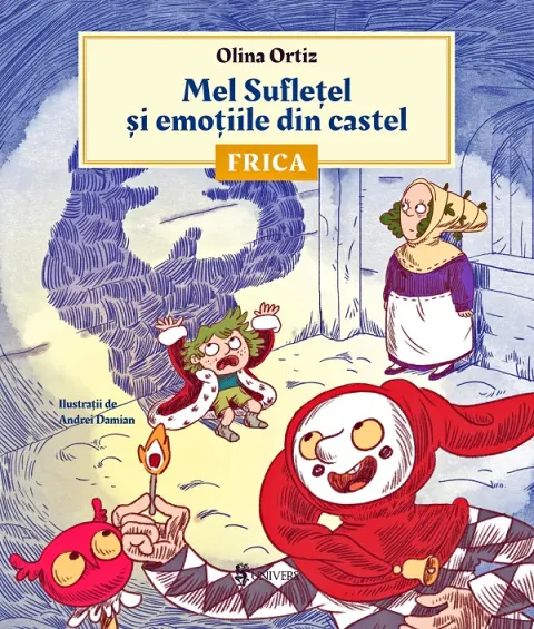 Coperta cărții Mel Sufletel si emotiile din castel. Frica