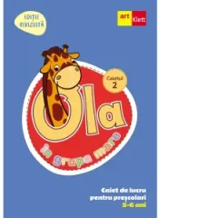 Coperta cărții OLA in grupa mare. Caiet de lucru pentru prescolari, 5-6 ani (editie revizuita). Caiet 2