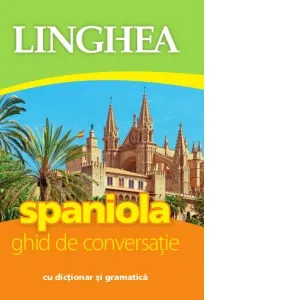Coperta cărții Spaniola. Ghid de conversatie cu dictionar si gramatica