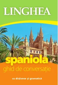 Coperta cărții Spaniola. Ghid de conversatie cu dictionar si gramatica