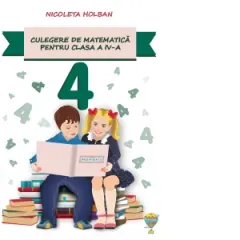 Coperta cărții Culegere de matematica pentru clasa a IV-a