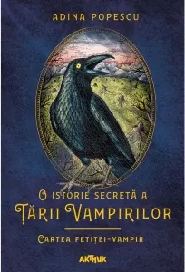 Coperta cărții O istorie secreta a Tarii Vampirilor II: Cartea fetitei-vampir