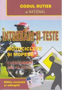 Coperta cărții Intrebari si teste. Motociclete si mopede. Categoriile AM, A, A1, A2. Editia 2026