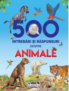 Coperta cărții 500 Intrebari si raspunsuri despre animale