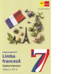 Coperta cărții Limba moderna 2. Limba franceza L2. Caietul elevului. Clasa a VII-a