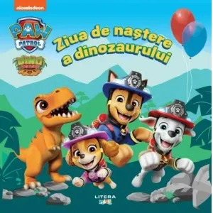 Coperta cărții Patrula Catelusilor. Ziua de nastere a dinozaurului