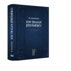 Coperta cărții In memoriam Ion Traian Stefanescu