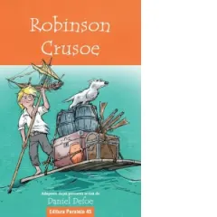 Coperta cărții Robinson Crusoe. Adaptare dupa povestea scrisa de Daniel Defoe
