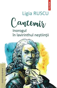 Coperta cărții Cantemir. Inorogul în lavirinthul neștiinții
