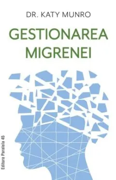 Coperta cărții Gestionarea migrenei