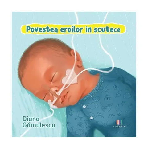 Coperta cărții Povestea eroilor în scutece