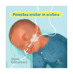 Coperta cărții Povestea eroilor în scutece
