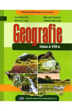 Coperta cărții Geografie - Clasa 8 - Manual - Ioan Marculet, Manuela Popescu