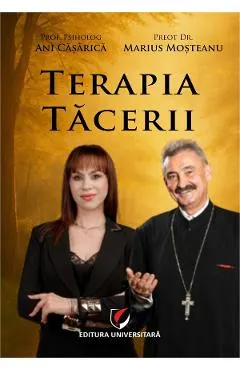 Coperta cărții Terapia tacerii - Ani Casarica, Marius Mosteanu