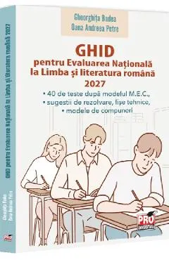 Coperta cărții Ghid pentru Evaluarea Nationala la Limba si literatura romana 2027 - Gheorghita Badea, Oana Andreea Petre