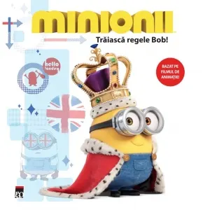 Coperta cărții Minionii - Traiasca regele Bob!