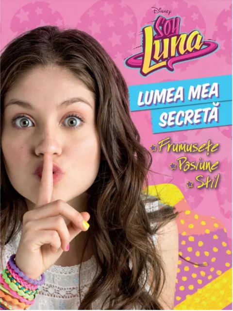 Coperta cărții Disney. Soy Luna. Lumea mea secretă