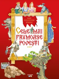 Coperta cărții Cele mai frumoase povesti. Mari povestitori romani. Vol. 3