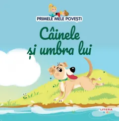 Coperta cărții Volumul 64. Primele mele povesti. Cainele si umbra lui