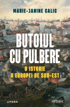 Coperta cărții Butoiul cu pulbere. O istorie a Europei de Sud-Est