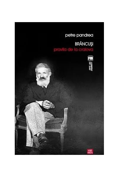 Coperta cărții Brâncuși: Pravila de la Craiova