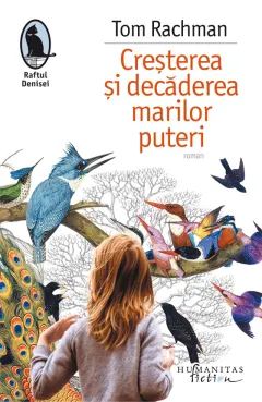 Coperta cărții Creșterea și decăderea marilor puteri