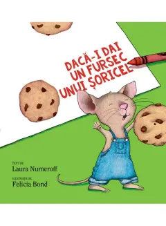 Coperta cărții Dacă-i dai un fursec unui șoricel
