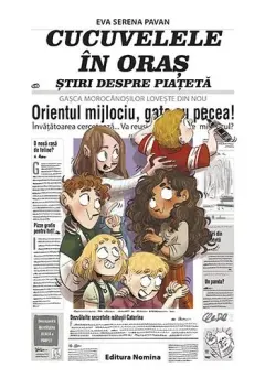 Coperta cărții Cucuvelele in oras – Stiri despre piateta