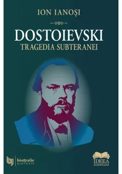 Coperta cărții Dostoievski. Tragedia subteranei