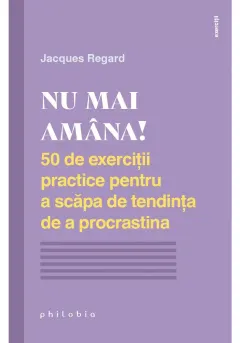 Coperta cărții Nu mai amana