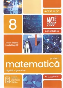 Coperta cărții Matematica. Aritmetica, algebra, geometrie. Clasa a VIII-a. Consolidare. Partea I (Anul scolar 2026-2027)