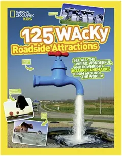 Coperta cărții 125 Wacky Roadside Attractions