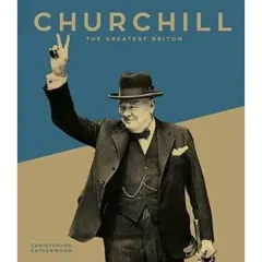 Coperta cărții Churchill: The Greatest Briton
