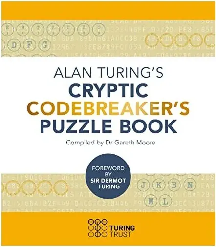 Coperta cărții Alan turing's cryptic codebreaker's puzzle book.