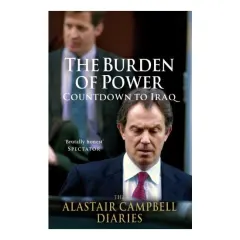 Coperta cărții The Burden of Power: Countdown to Iraq