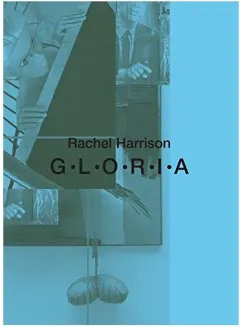 Coperta cărții Rachel Harrison, G-L-O-R-I-A