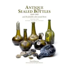 Coperta cărții Antique Sealed Bottles 1640-1900