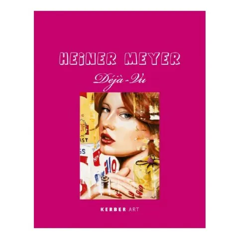 Coperta cărții Heiner Meyer déjà-vu, Heiner Meyer