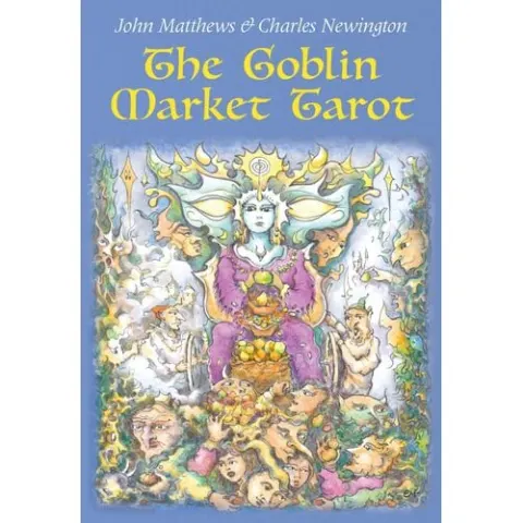 Coperta cărții The Goblin Market Tarot: In Search Of Faery Gold