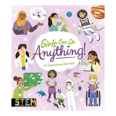 Coperta cărții Girls Can Do Anything!, Anna Claybourne, Thomas Canavan, Claudia Martin, Katie Kear, Ocean Hughes