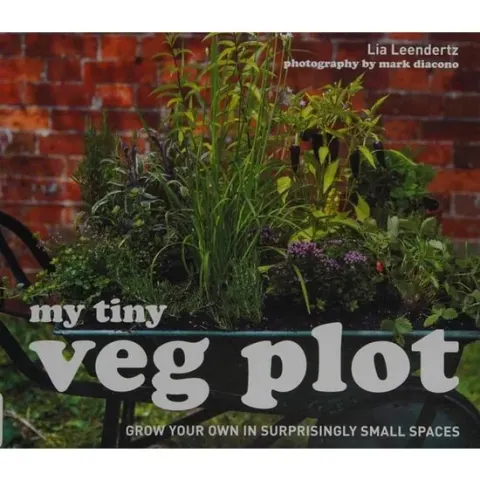 Coperta cărții My Tiny Veg Plot Grow Your Own in Surprisingly Small Places