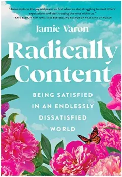 Coperta cărții Radically Content, Jamie Varon