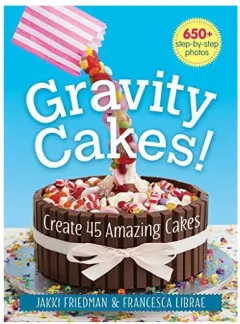 Coperta cărții Gravity Cakes!