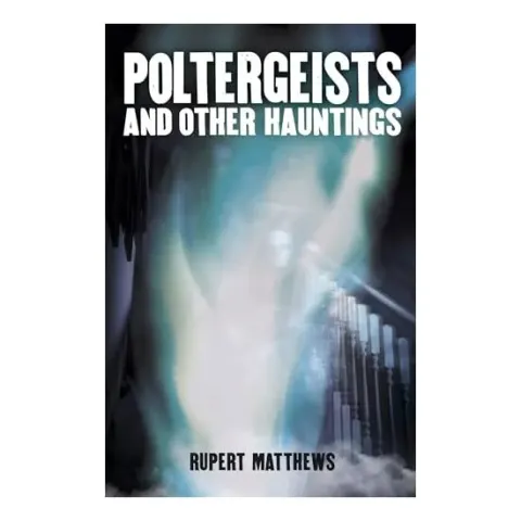 Coperta cărții Poltergeists, Rupert Matthews