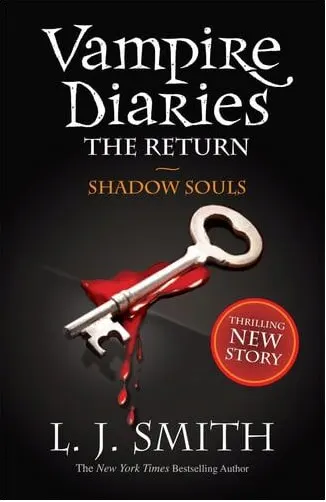 Coperta cărții The Vampire Diaries: The Return – Shadow Souls