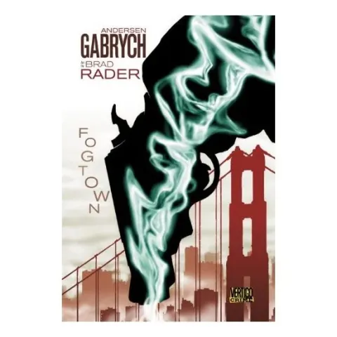 Coperta cărții Fogtown Vertigo Crime Paperback, Andersen Gabrych