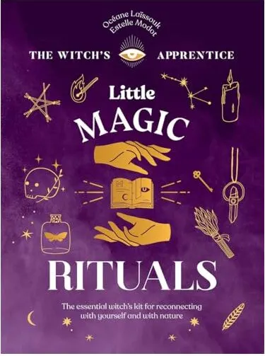 Coperta cărții Little Magic Rituals, Oceane Laissouk, Estelle Modot